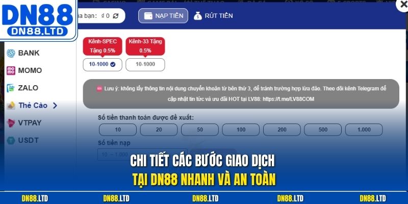 Chi tiết các bước giao dịch tại DN88 nhanh và an toàn