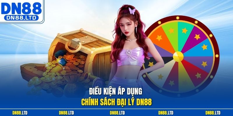 Điều kiện áp dụng chính sách đại lý DN88