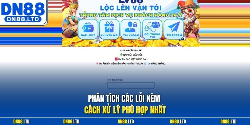 Phân tích các lỗi kèm cách xử lý phù hợp nhất