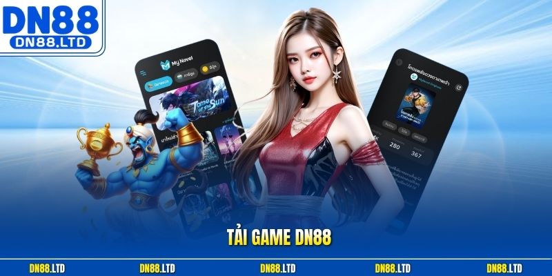 Tải Game DN88 - Hướng Dẫn Cài Đặt Nhanh Cho iOS Và Android