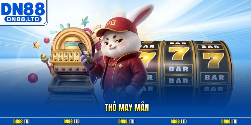 Thỏ May Mắn | Vòng Quay Tài Lộc Kích Hoạt Hũ Khủng Siêu Đã 