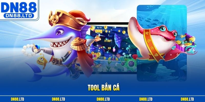 Tool Bắn Cá - Top 4 Công Cụ Hỗ Trợ Săn Boss Đại Dương